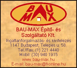 BAU-MAX ÉPÍTŐ- ÉS SZOLGÁLTATÓ KFT.