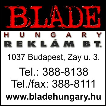 BLADE HUNGARY REKLÁM BT.